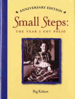 Small Steps: The Year I Got Polio (Hardcover)
