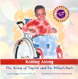 Rolling Along: The Story of Taylor and His Wheelchair (Hardcover)