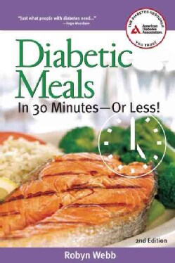 Diabetic Meals in 30 Minutes-or Less! (Paperback)