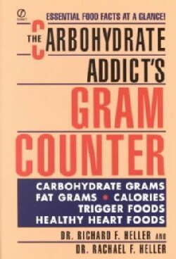 The Carbohydrate Addicts Gram Counter (Paperback)