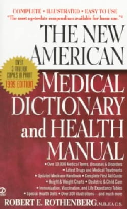 The New American Medical Dictionary and Health Manual (Paperback)