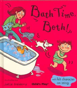 Bath Time, Beth! (Hardcover)