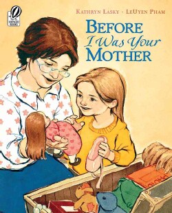 Before I Was Your Mother (Paperback)