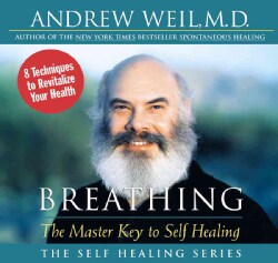 Breathing: The Master Key to Self Healing (CD-Audio)