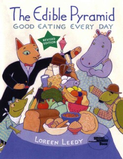 The Edible Pyramid: Good Eating Every Day (Hardcover)