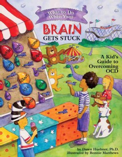 What to Do When Your Brain Gets Stuck: A Kid's Guide to Overcoming Ocd (Paperback)