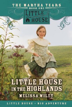 Little House in the Highlands (Paperback)