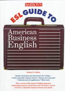 Barron's Esl Guide to American Business English (Paperback)