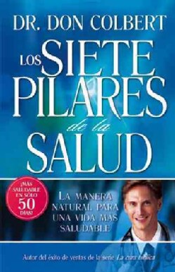 Los Siete Pillares De La Salud (Paperback)
