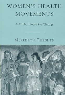 Women's Health Movements: A Global Force for Change (Paperback)