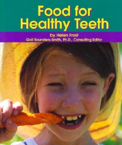 Food for Healthy Teeth (Paperback)
