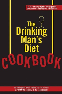 The Drinking Man's Diet Cookbook (Paperback)