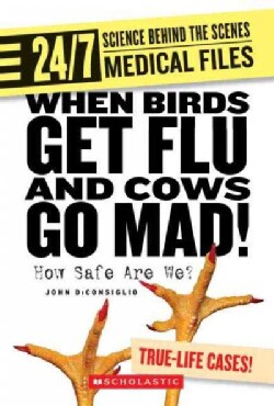 When Birds Get Flu and Cows Go Mad!: How Safe Are We? (Paperback)