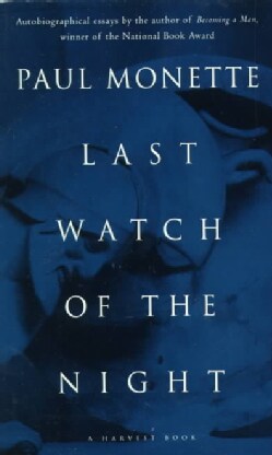 Last Watch of the Night: Essays Too Personal and Otherwise (Paperback)