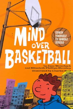 Mind Over Basketball: Coach Yourself to Handle Stress (Paperback)