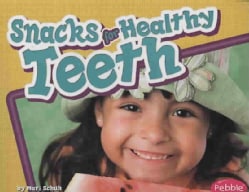 Snacks for Healthy Teeth (Paperback)