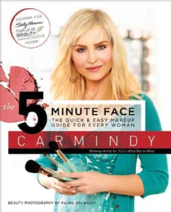 The 5 Minute Face: The Quick &amp; Easy Makeup Guide for Every Woman (Paperback)