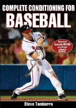 Complete Conditioning For Baseball