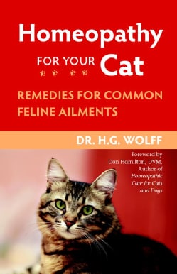 Homeopathy for Your Cat: Remedies for Common Feline Ailments (Paperback)