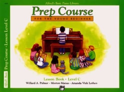 Alfred's Basic Piano Library Prep Course, Lesson Book Level C: For the Young Beginner (Paperback)