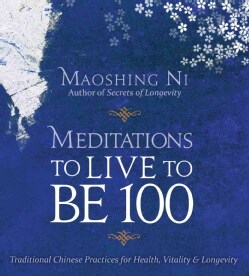 Meditations to Live to Be 100 (CD-Audio)