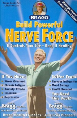 Build Powerful Nerve Force: It Controls Your Life-keep It Healthy (Paperback)