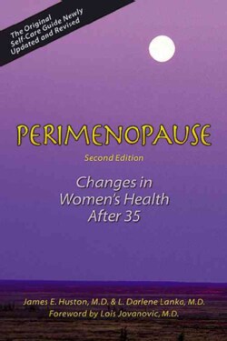 Perimenopause: Changes in Women's Health After 35 (Paperback)