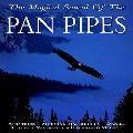 Pan Pipes Magical Sound Of - By Pan Pipes Magical Sound Of