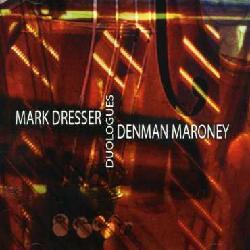 Mark Dresser - Duologues