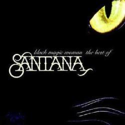 Santana - Black Magic Woman: The Best of Santana