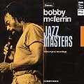 Mcferrin, Bobby - Jazz Masters [Import]