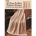 Leisure Arts '60 Easy-To-Knit Pattern Stitches' Book