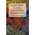 Nancy Wiseman 'The Knitter's Book of Finishing Techniques'
