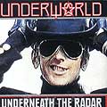 Underworld - Underneath The Radar