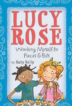 Lucy Rose Working Myself to Pieces &amp; Bits (Paperback)