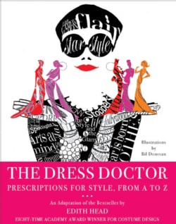 The Dress Doctor: Prescriptions for Style, from A to Z (Hardcover)