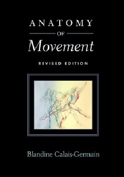 Anatomy of Movement (Paperback)