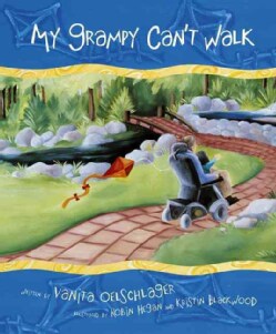 My Grampy Can't Walk (Paperback)