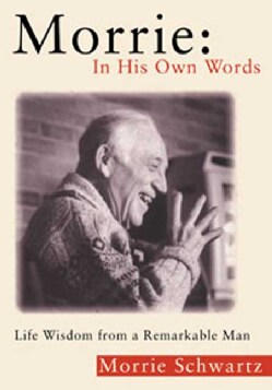 Morrie In His Own Words (Paperback)