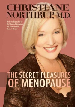 The Secret Pleasures of Menopause (Hardcover)
