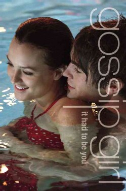 It Had to Be You: The Gossip Girl Prequel (Paperback)