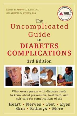 The Uncomplicated Guide to Diabetes Complications (Paperback)