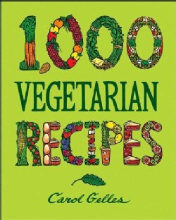 1,000 Vegetarian Recipes (Hardcover)