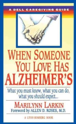 When Someone You Love Has Alzheimer's (Paperback)