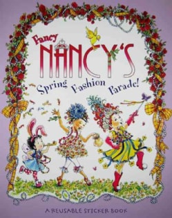 Fancy Nancy's Fashion Parade!: Reusable Sticker Book (Paperback)
