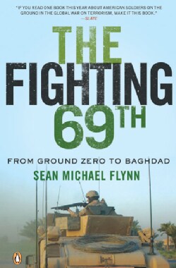The Fighting 69th: From Ground Zero to Baghdad (Paperback)