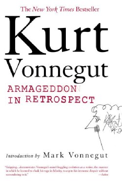 Armageddon in Retrospect: And Other New and Unpublished Writings on War and Peace (Paperback)