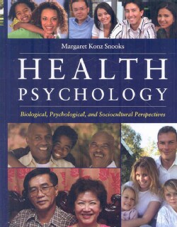 Health Psychology: Biological, Psychological, and Sociocultural Perspectives (Hardcover)