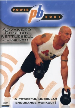 Powerbody: Advanced Russian Kettlebell Workout with Phil Ross (DVD)