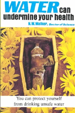 Water Can Undermine Your Health (Paperback)